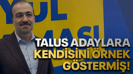 Talus adaylara kendisini örnek göstermiş!